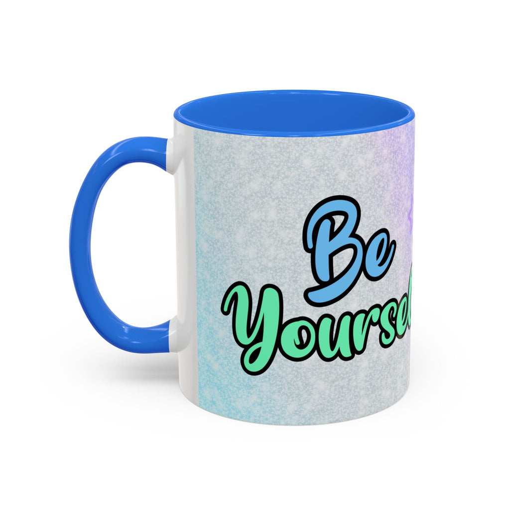 Be Yourself Car Mug — Colorful Inspirational Coffee Cup (11oz/15oz)