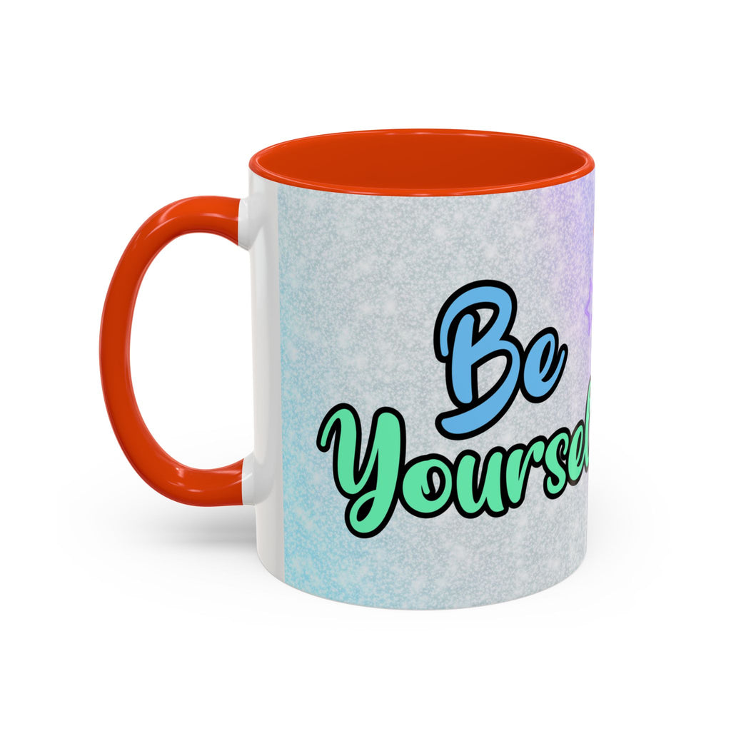 Be Yourself Car Mug — Colorful Inspirational Coffee Cup (11oz/15oz)